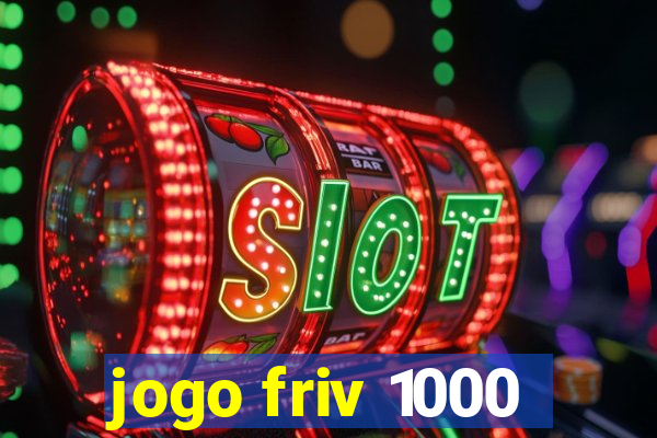 jogo friv 1000